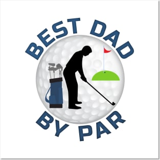 Best Dad By Par Posters and Art